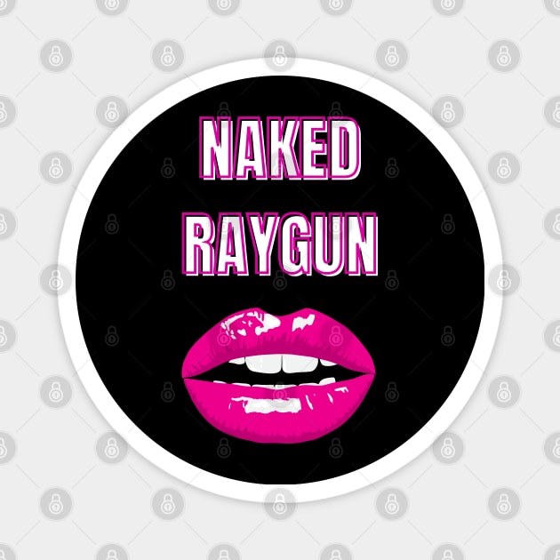 naked raygun red lips Magnet by angga108